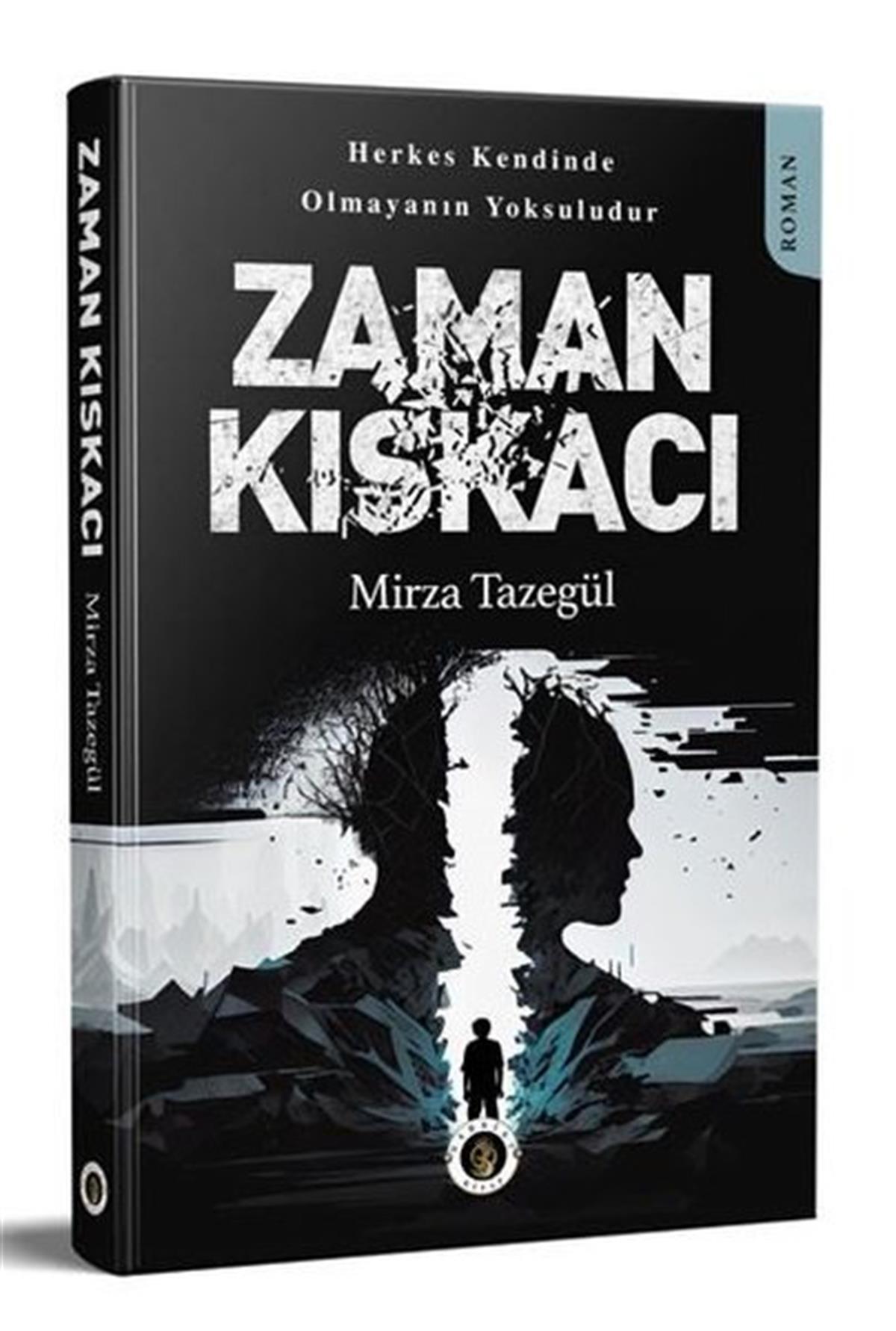 Mirza TazegülTürkiye RomanZaman Kıskacı