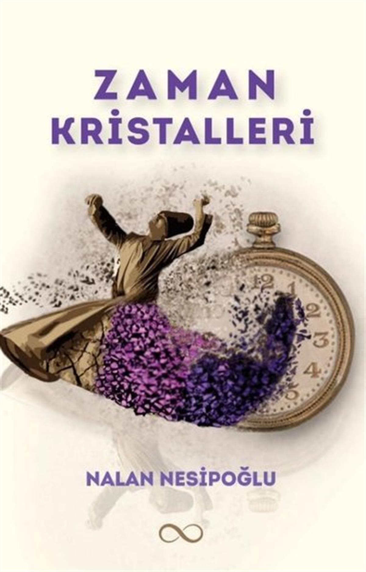 Nalan NesipoğluTürkiye RomanZaman Kristalleri