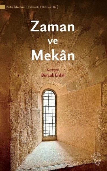 KolektifPsikoloji KitaplarıZaman ve Mekan - Psikanalitik Bakışlar 16