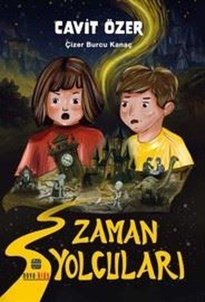 Cavit ÖzerÇocuk Gençlik RomanlarıZaman Yolcuları