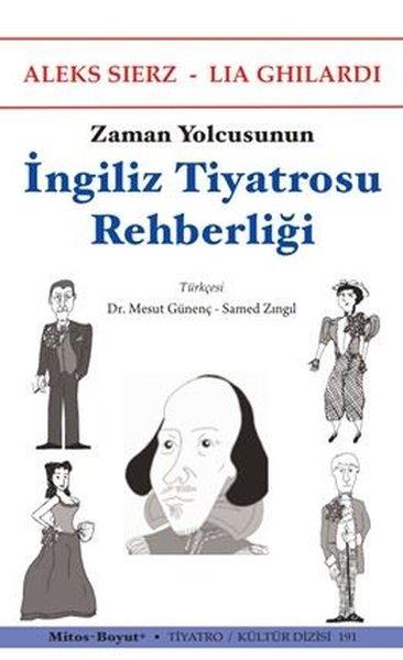 Aleks SierzTiyatro TekniğiZaman Yolcusunun İngiliz Tiyatrosu Rehberliği