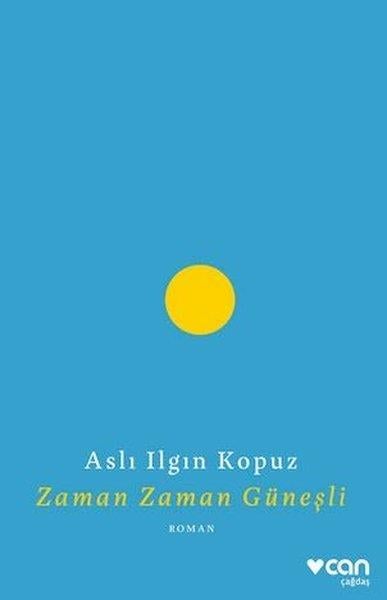 Aslı Ilgan KopuzTürkiye RomanZaman Zaman Güneşli
