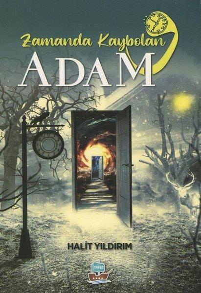 Halit YıldırımTürkiye RomanZamanda Kaybolan Adam