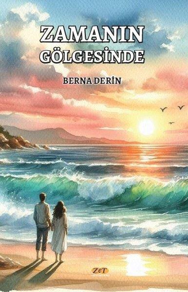 Berna DerinTürk RomaniZamanın Gölgesinde