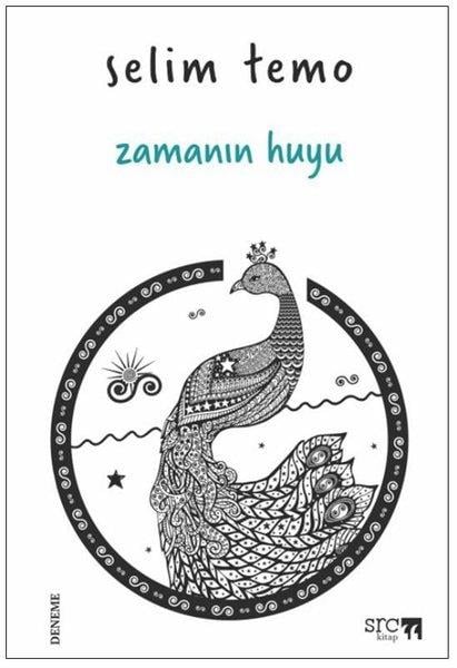 Selim TemoDeneme KitaplarıZamanın Huyu