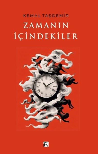 Kemal TaşdemirDeneme KitaplarıZamanın İçindekiler