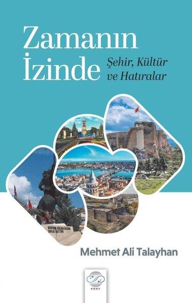 Mehmet Ali TalayhanSosyoloji KitaplarıZamanın İzinde - Şehir Kültür ve Hatıralar