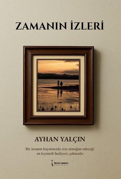 Ayhan YalçınTürk RomaniZamanın İzleri