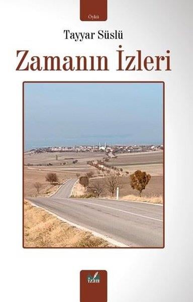 Tayyar SüslüTürk RomaniZamanın İzleri