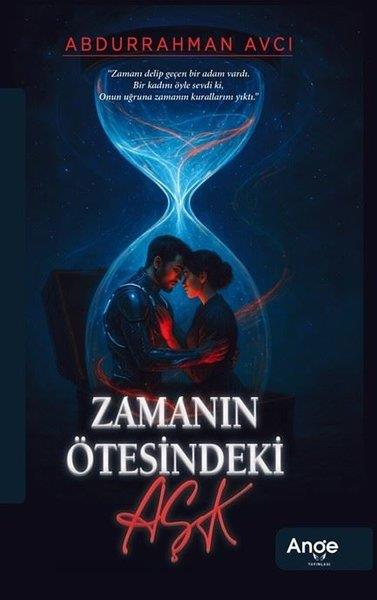 Abdurrahman AvcıTürk RomaniZamanın Ötesindeki