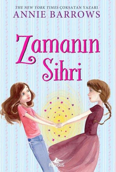 Annie BarrowsÇocuk Gençlik RomanlarıZamanın Sihri