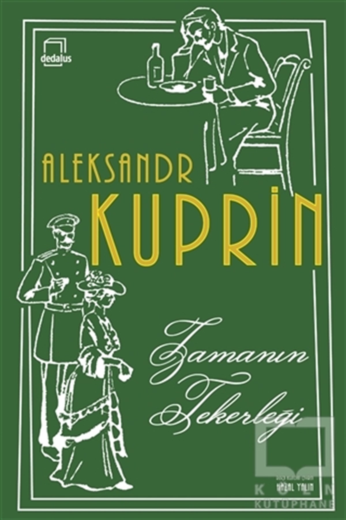 Aleksandr KuprinTürkçe RomanlarZamanın Tekerleği