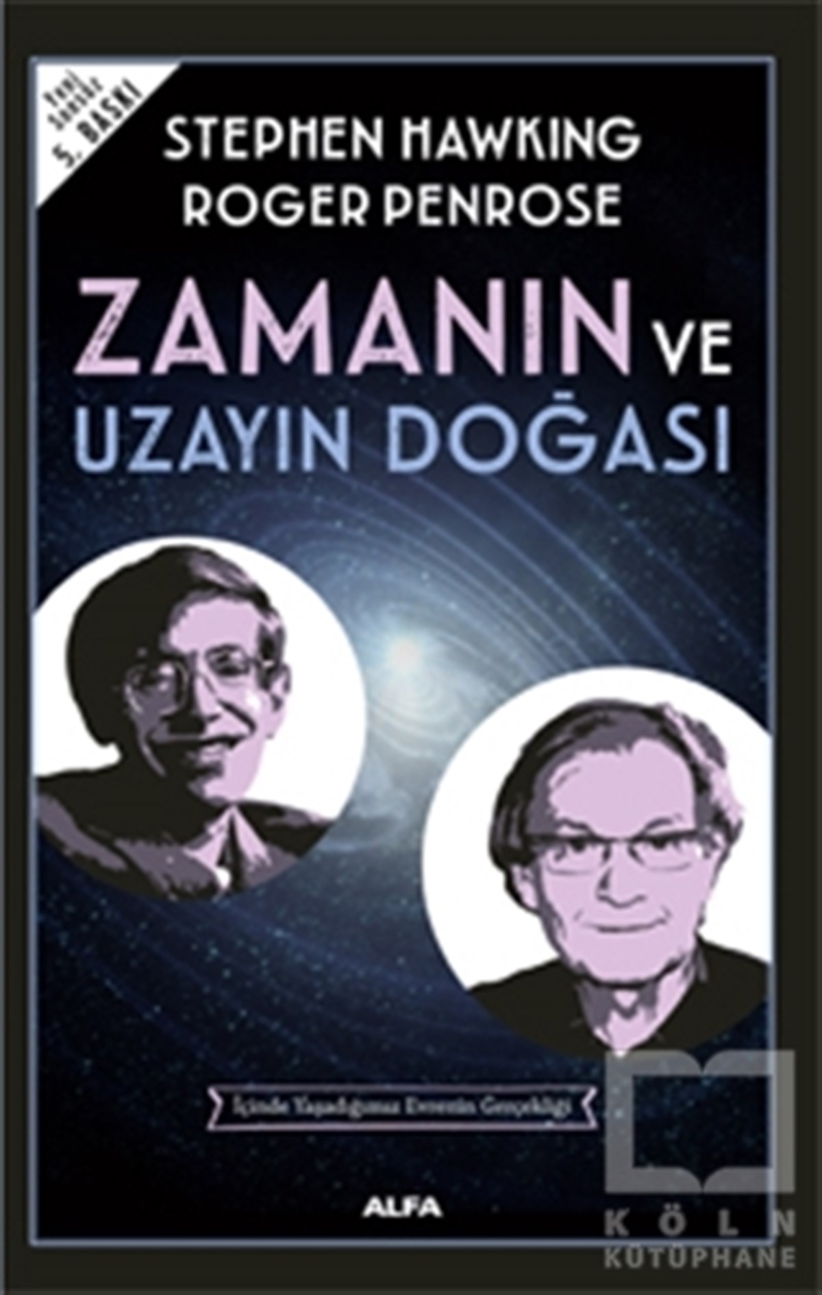 Stephen W. HawkingPopüler Bilim KitaplarıZamanın ve Uzayın Doğası