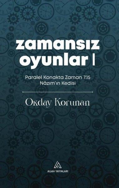 Okday KorunanTürk OyunlarıZamansız Oyunlar 1 - Paralel Konakta Zaman 7.15 Nazım'ın Kedisi