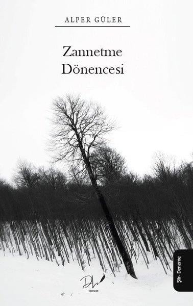 Alper GülerTürk ŞiiriZannetme Dönencesi