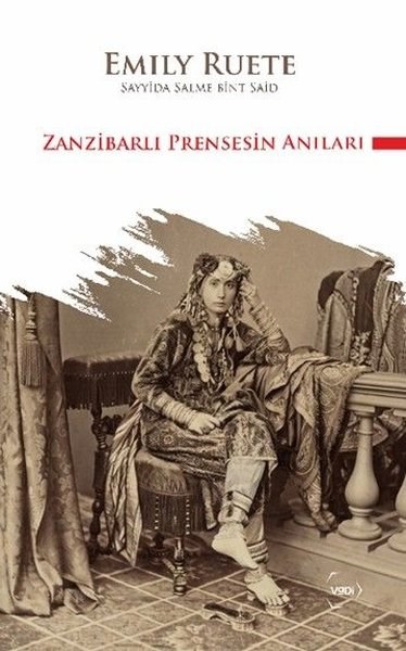 Emily RueteDünya GünlükZanzibarlı Prensesin Anıları