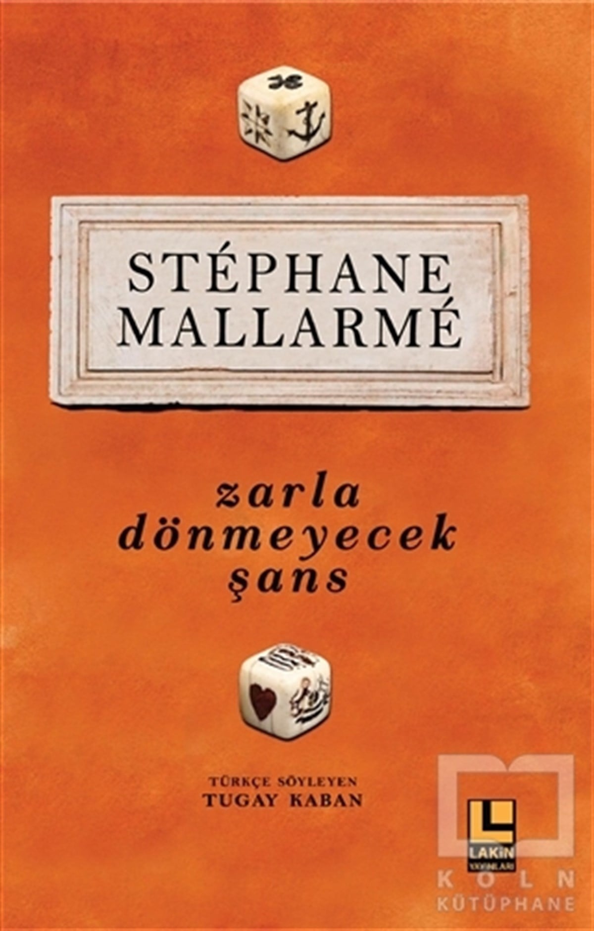 Stephane MallarmeŞiirZarla Dönmeyecek Şans