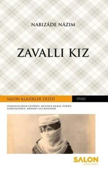 Nabizade NazımTürk KlasikleriZavallı Kız