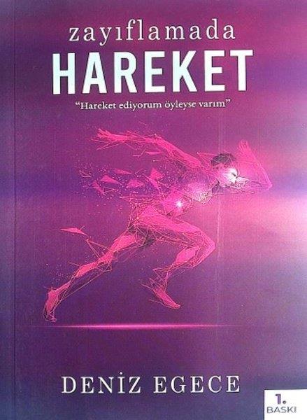 Deniz EgeceBeslenme Kitapları & Diyet KitaplarıZayıflamada Hareket