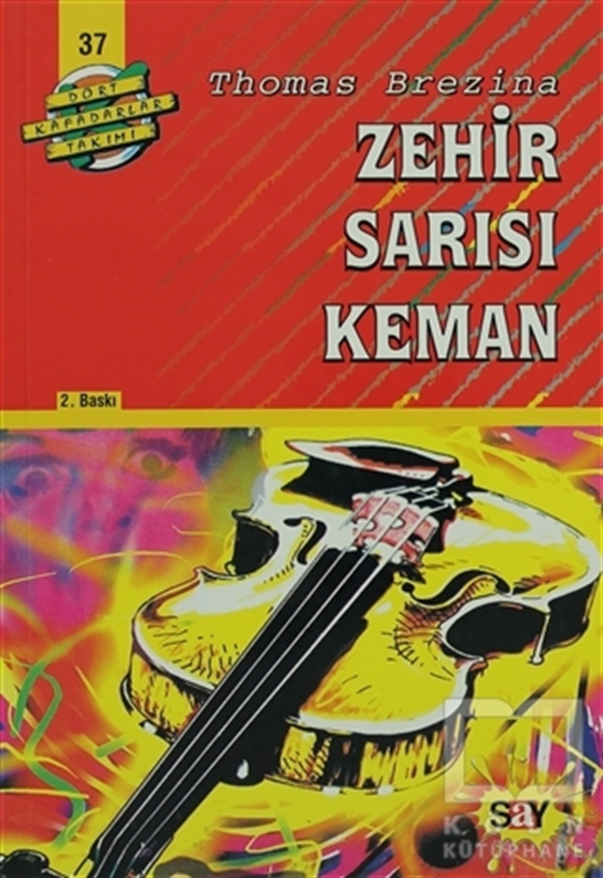 Zehir Sarısı Keman