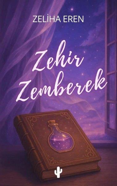 Zeliha ErenTürk RomaniZehir Zemberek