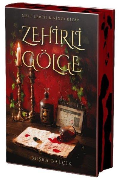 Büşra BalçıkTürk RomaniZehirli Gölge - Mait Serisi Birinci Kitap - Yan Boyamalı Özel Baskı