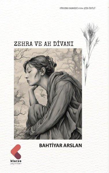 Bahtiyar ArslanTürk ŞiiriZehra ve Ah Divanı