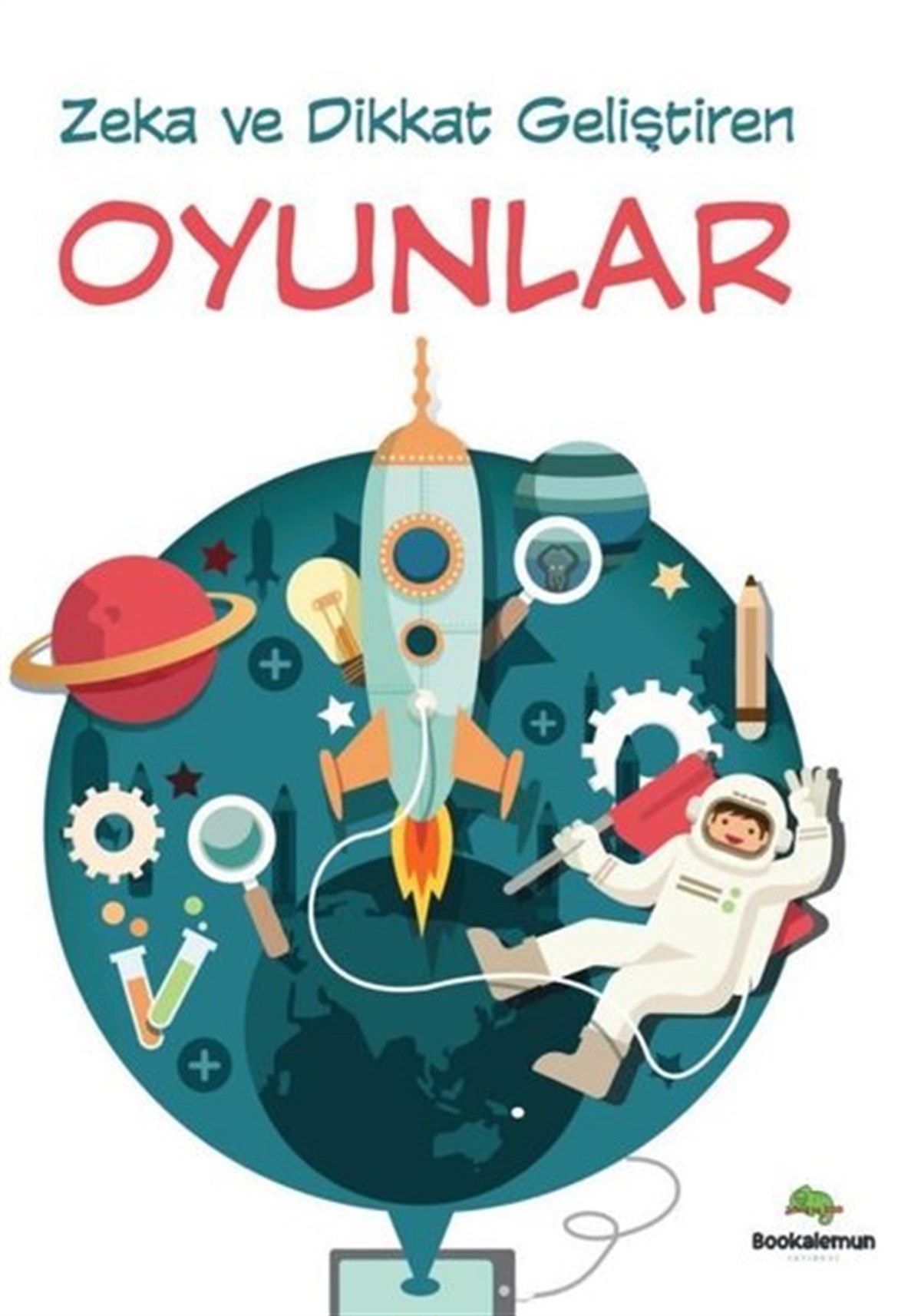 KolektifEgitim Etkinlik KitaplariZeka ve Dikkat Geliştiren Oyunlar