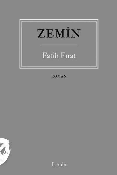 Fatih FıratTürk RomaniZemin