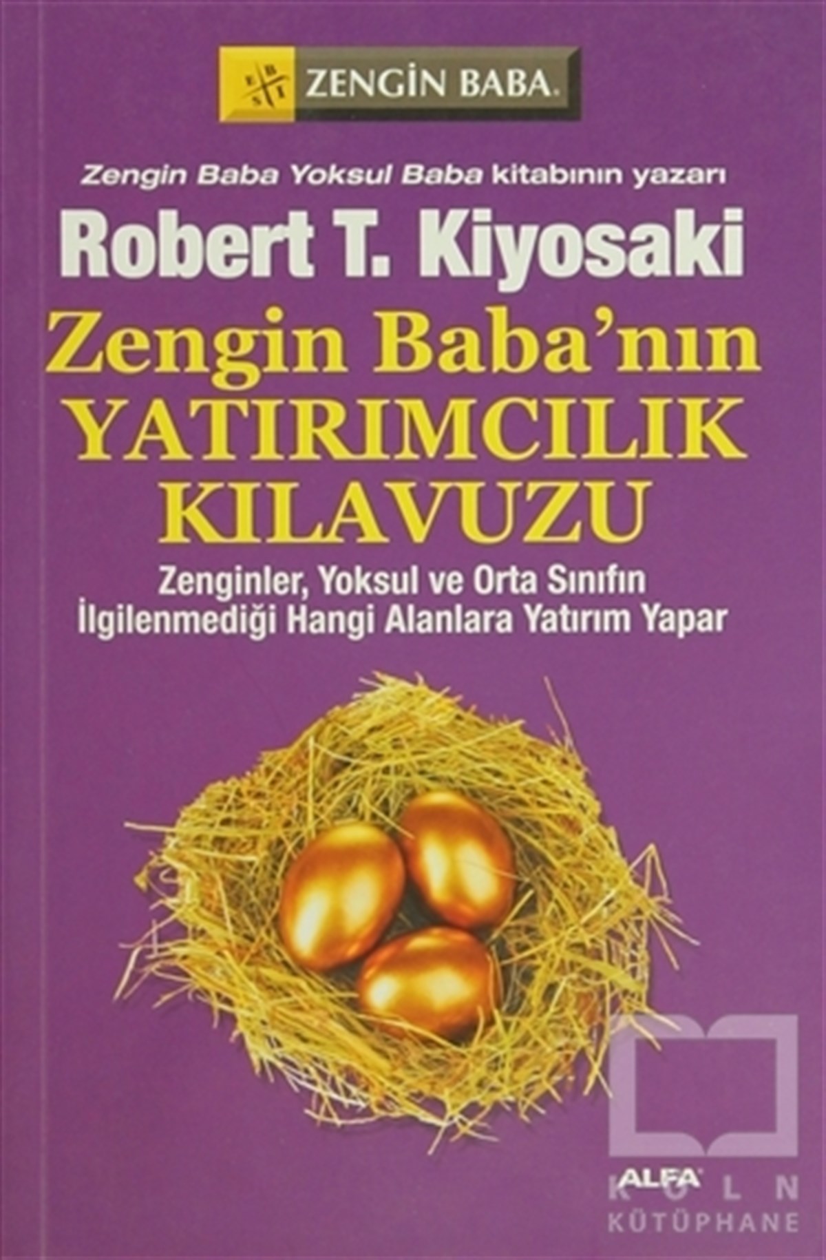 Zengin Baba’nın Yatırımcılık Kılavuzu