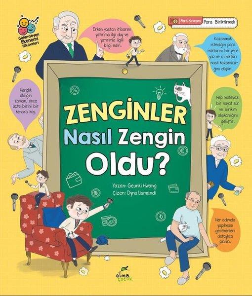 Geunki HwangÇocuk Gençlik RomanlarıZenginler Nasıl Zengin Oldu? Gülümseyen Ekonomi Hikayeleri