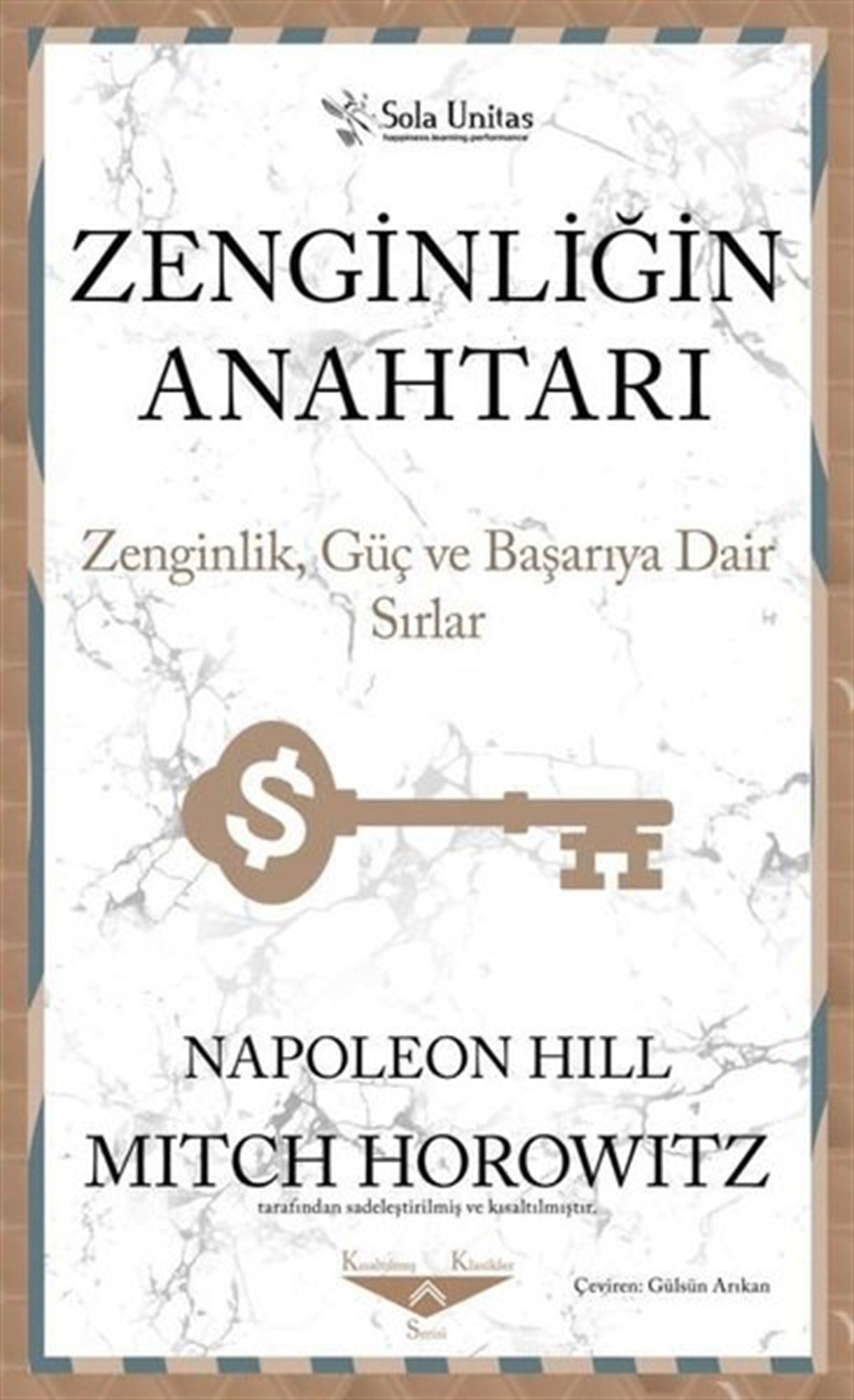 Napoleon HillBücher zur persönlichen EntwicklungZenginliğin Anahtarı - Zenginlik Güç ve Başarıya Dair Sırlar