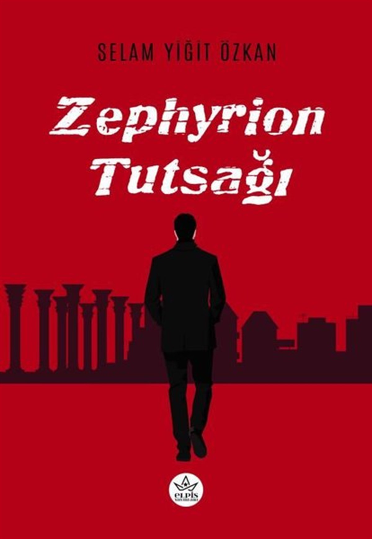 Selam Yiğit ÖzkanTürkiye RomanZephyrion Tutsağı