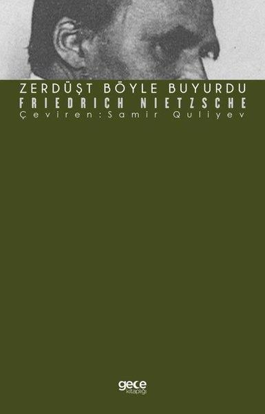 Friedrich NietzscheFelsefe BilimiZerdüşt Böyle Buyurdu