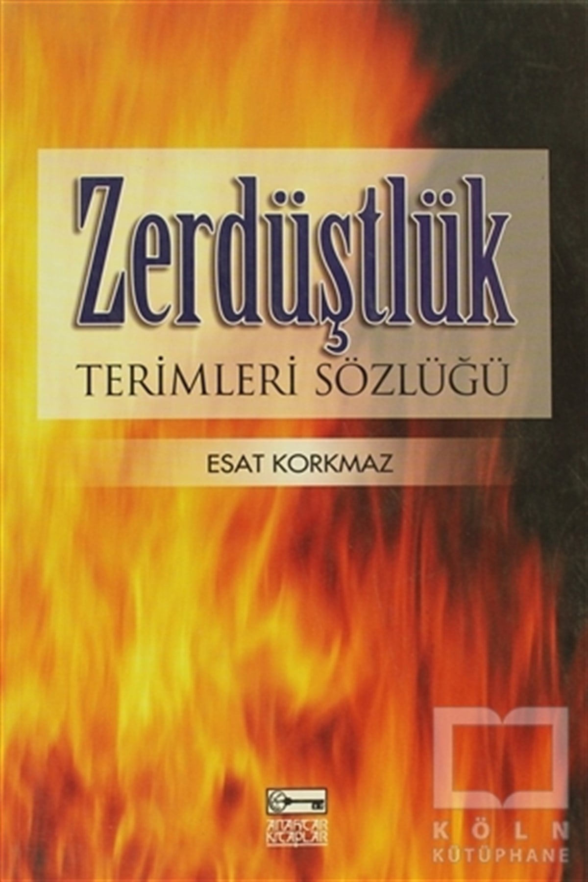 Zerdüştlük Terimleri Sözlüğü