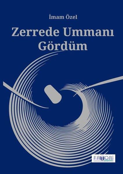 İmam ÖzelTürk ŞiiriZerrede Ummanı Gördüm