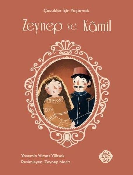 Yasemin Yılmaz YüksekEtkinlik KitaplarıZeynep ve Kamil - Çocuklar İçin Yaşamak