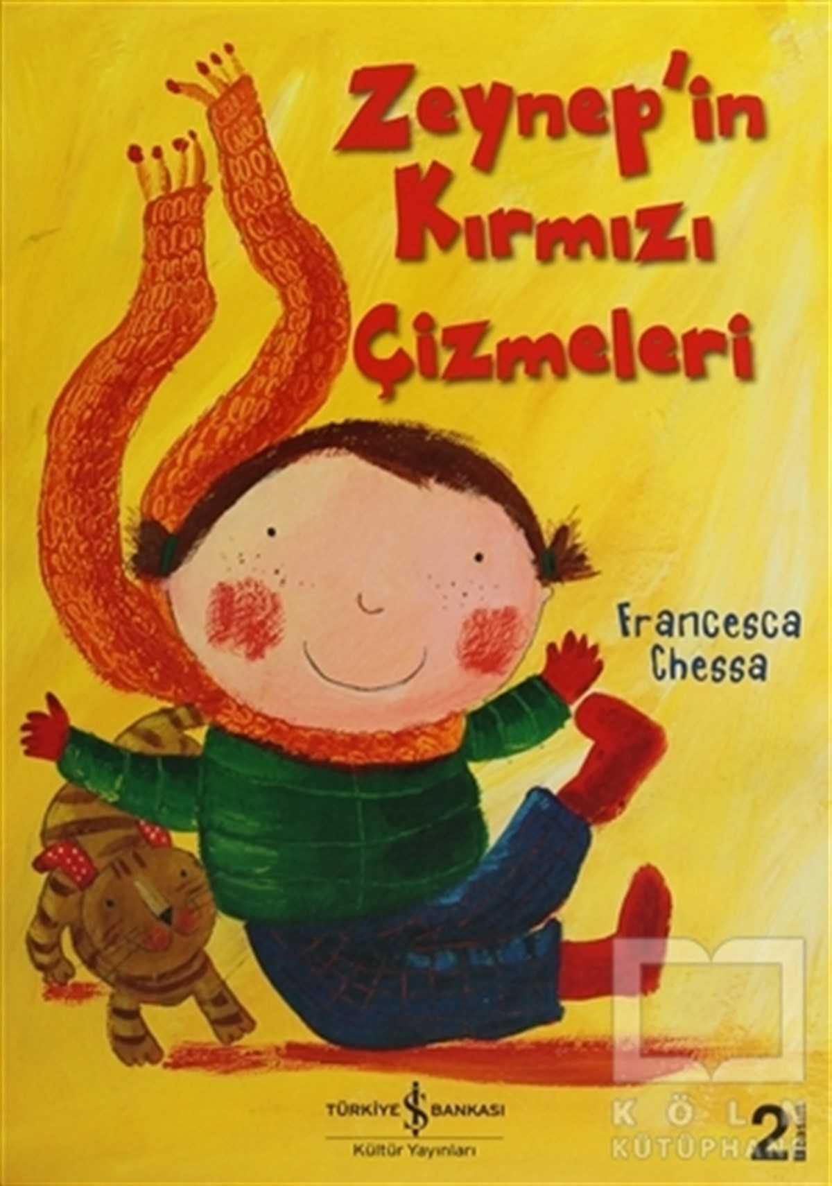 Zeynep’in Kırmızı Çizmeleri