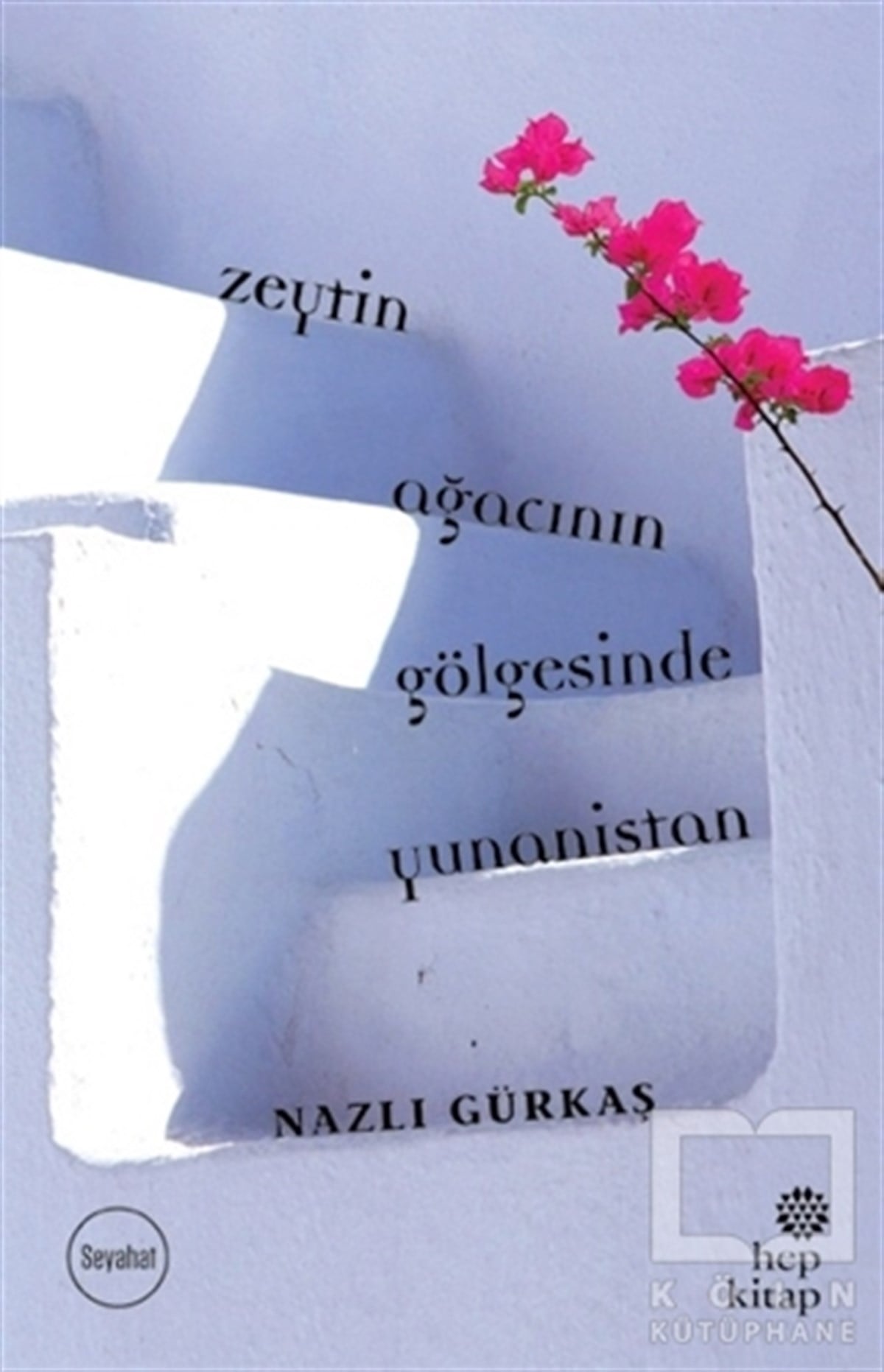 Zeytin Ağacının Gölgesinde Yunanistan