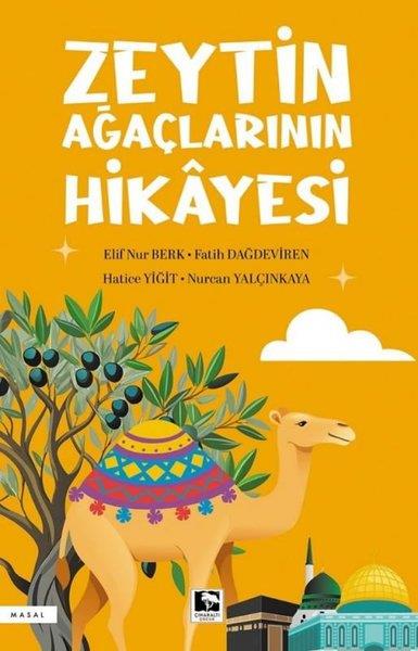 Elif Nur BerkOkul Öncesi Masal KitaplarıZeytin Ağaçlarının Hikayesi