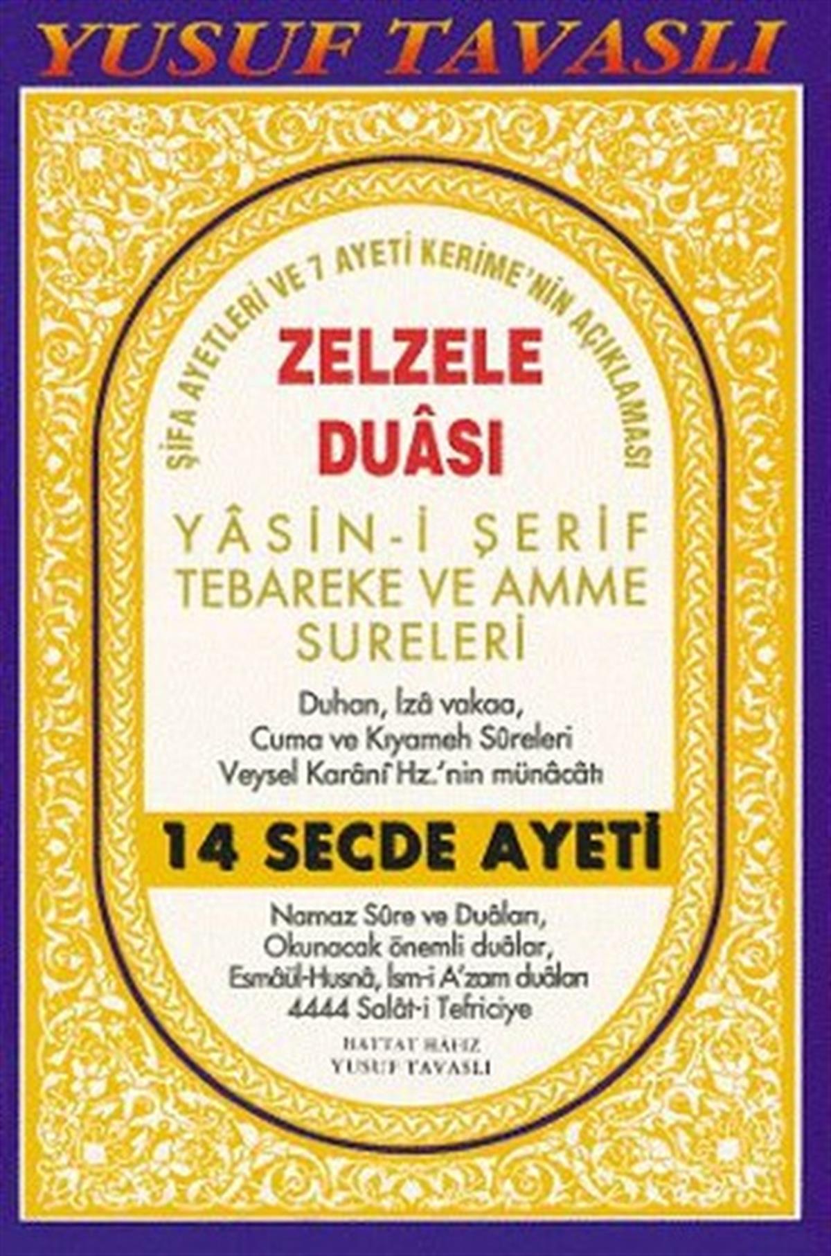 Yusuf Tavaslıİslami KitaplarZezele Duası - Yasin-i Şerif Tebareke ve Amme Sureleri (Dergi Boy) (D32)
