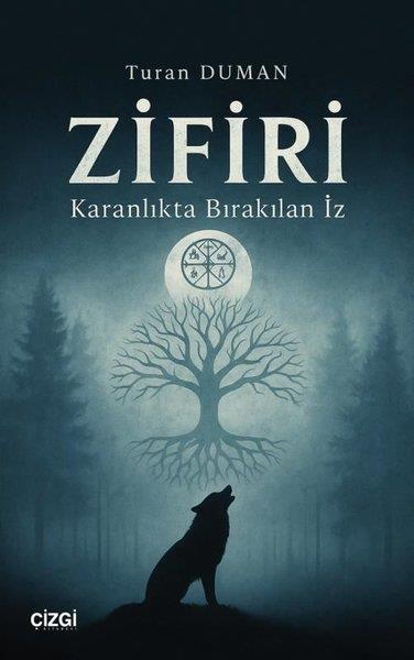 Turan DumanTürk RomaniZifiri - Karanlıkta Bırakılan İz