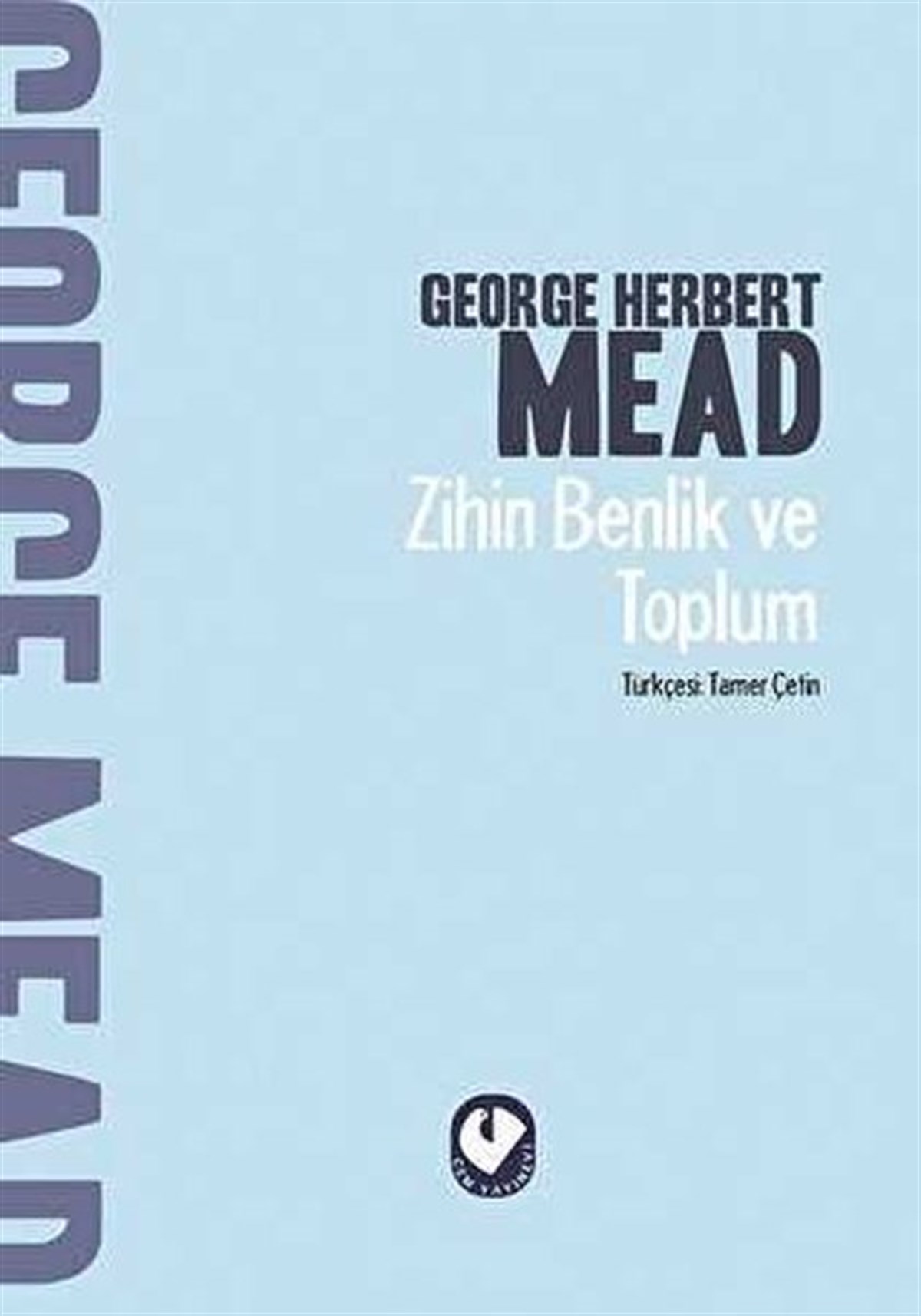 George Herbert MeadSosyoloji KitaplarıZihin Benlik ve Toplum