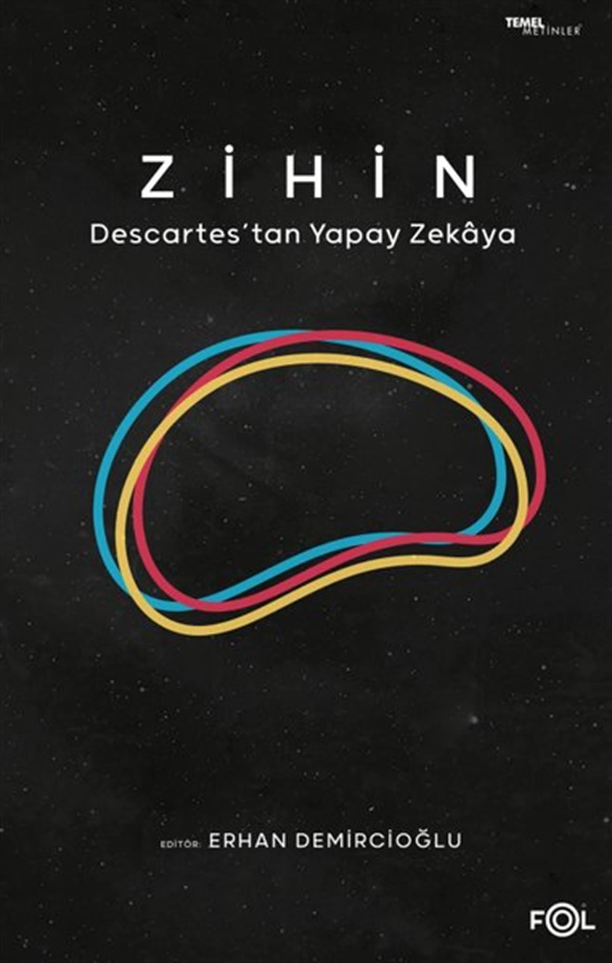 KolektifFelsefe BilimiZihin - Descartes'tan Yapay Zekaya
