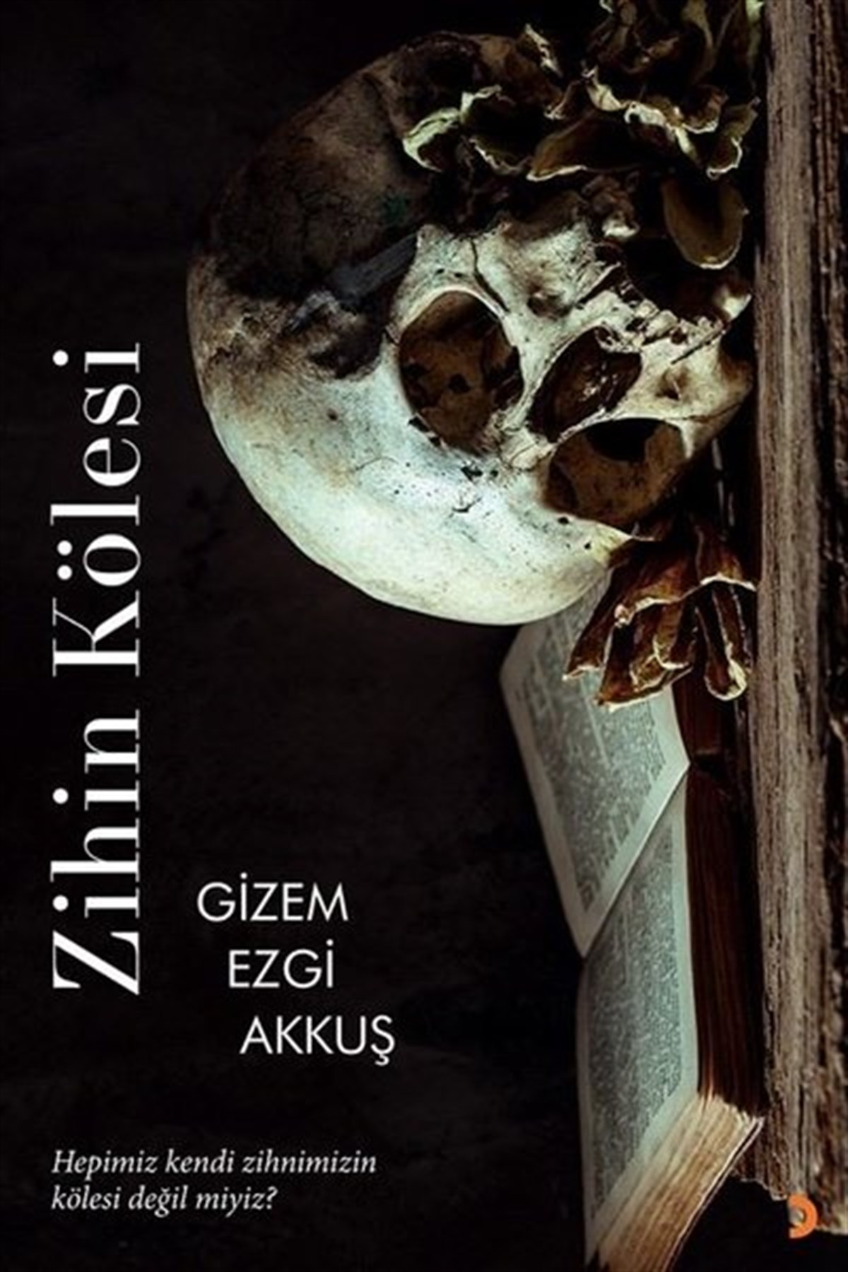 Gizem Ezgi AkkuşTürkiye RomanZihin Kölesi