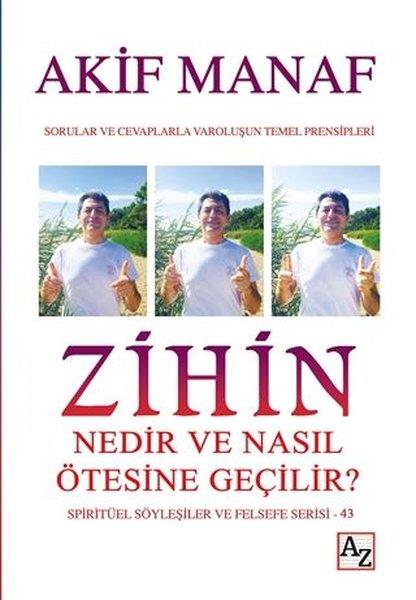 Akif ManafKişisel Gelişim KitaplarıZihin Nedir ve Nasıl Ötesine Geçilir?
