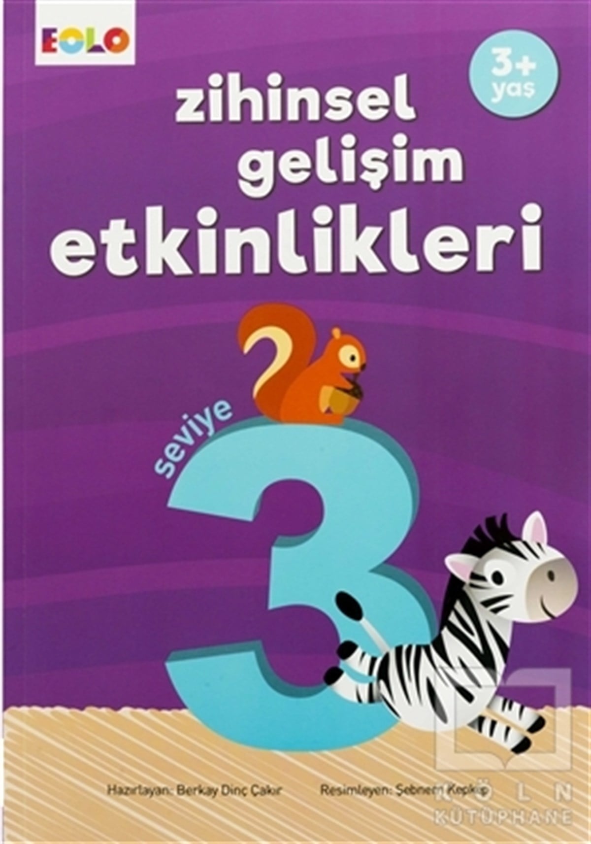 Berkay Dinç ÇakırZeka GelişimiZihinsel Gelişim Etkinlikleri 3