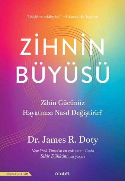 James R. DotyKişisel Gelişim KitaplarıZihnin Büyüsü - Zihin Gücünüz Hayatınızı Nasıl Değiştirir?