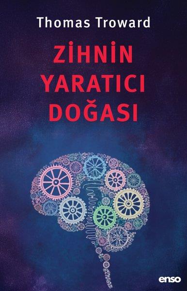 Thomas TrowardKişisel Gelişim KitaplarıZihnin Yaratıcı Doğası