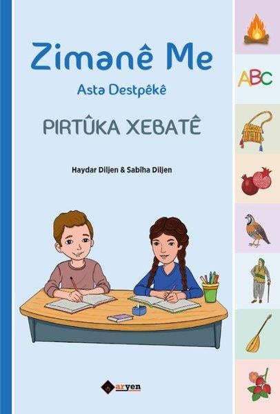 Haydar DiljenKürtçeZimane Me Asta Destpeke - Pirtuka Xebate